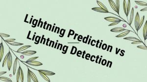 Lightning Prediction vs Lightning Detection image